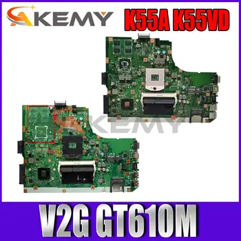 K55VD Laptop Anakart ASUS için K55A A55V K55V K55VD Orijinal Anakart V2G GT610M Desteği I3 I5 CPU
