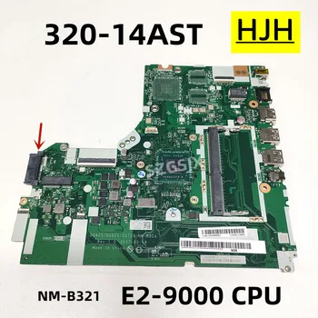Lenovo 320-14AST Laptop Anakart DG425 DG525 DG725 NM-B321 AMD CPU E2-9000 DDR4 %100 % Test Çalışma