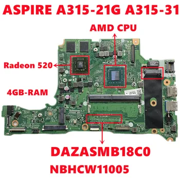 NBGNV1100G NB.Acer ASPİRE Için GNV11.00G A315-21G A315-31 Laptop Anakart AMD CPU İle DAZASMB18C0 216-0890010 4GB-RAM Testi TAMAM