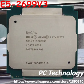 Orijinal Intel Xeon İşlemci E5-2699V3 oem 2.30 GHz 45M 18 ÇEKİRDEKLİ 22NM CPU E5-2699 V3 LGA2011-3 E5 2699 V3 145W E5 2699V3
